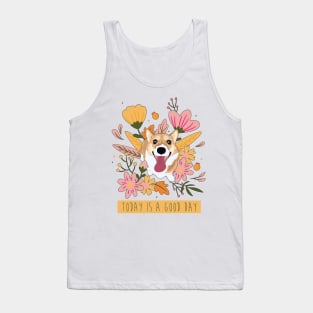 Spring Corgi - Today Is a Good Day Tank Top